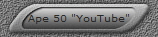 Ape 50 "YouTube"